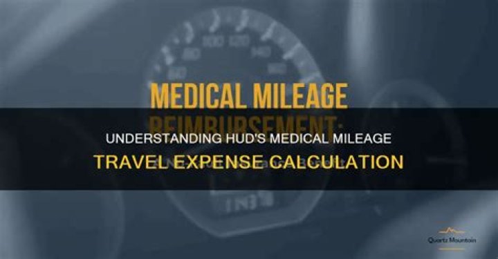 What does medical mileage include?